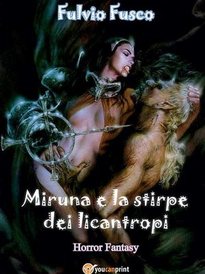 cover image of Miruna e la stirpe dei licantropi